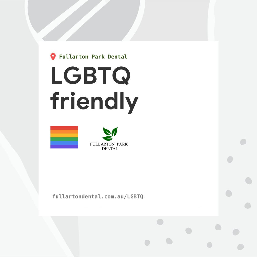 LGBTQ-Friendly Fullarton Park Dental